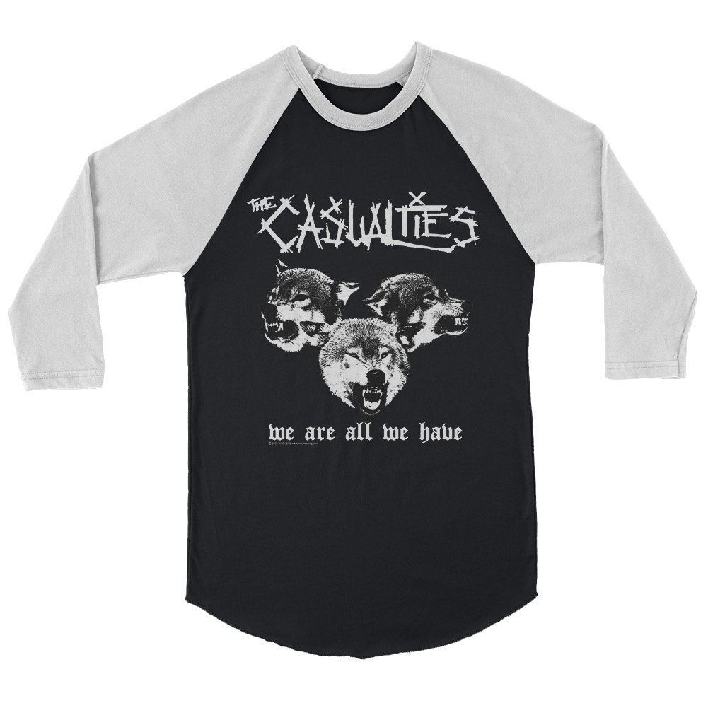 We Are All We Have Raglan (Black/White)